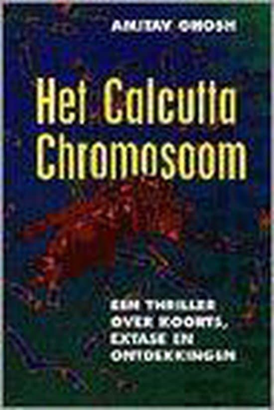 Omslag van Het Calcutta-chromosoom