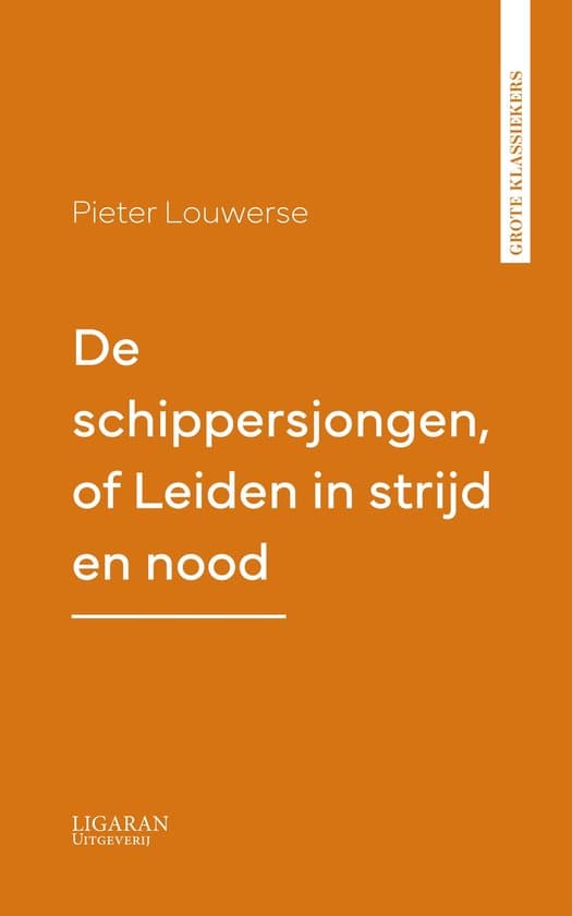 Omslag van De schippersjongen, of Leiden in strijd en nood