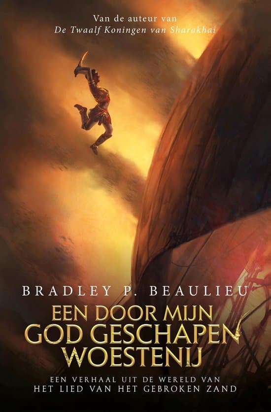 Omslag van Het Lied van het Gebroken Zand - Een door mijn god geschapen woestenij