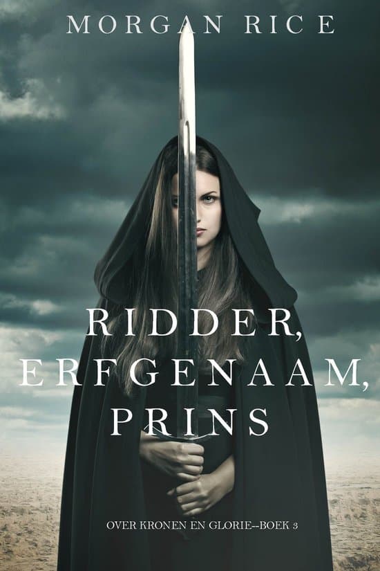 Omslag van Over Kronen en Glorie 3 - Ridder, Erfgenaam, Prins (Over Kronen en Glorie—Boek #3)