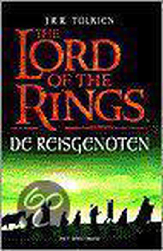Omslag van The Lord of the Rings - 1 - De reisgenoten | J.R.R. Tolkien
