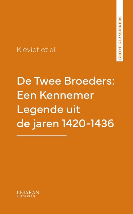 Omslag van De Twee Broeders: Een Kennemer Legende uit de jaren 1420-1436
