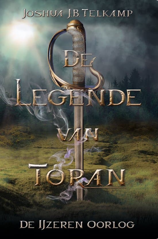 Omslag van De Legende van Toran - deel 3: De IJzeren Oorlog