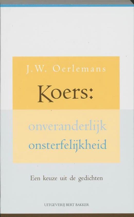 Omslag van Koers Onveranderlijk Onsterfelijkheid