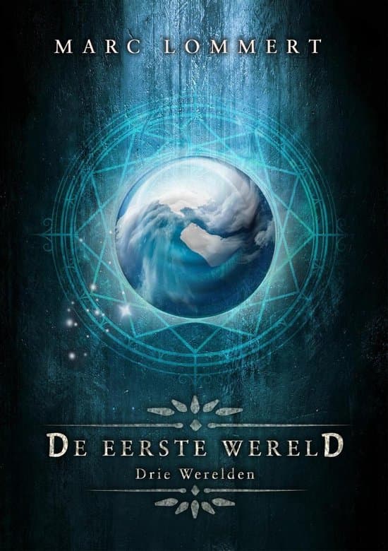 Omslag van Drie Werelden 1 - De Eerste Wereld