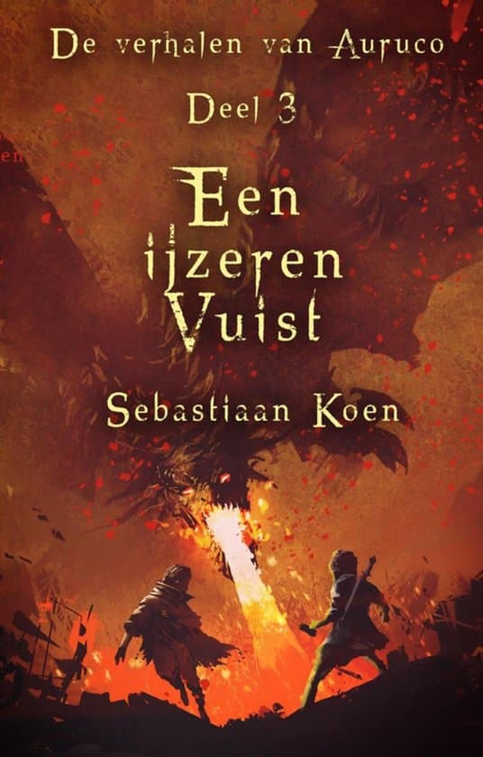 Omslag van De verhalen van Auruco 3 - Een ijzeren vuist